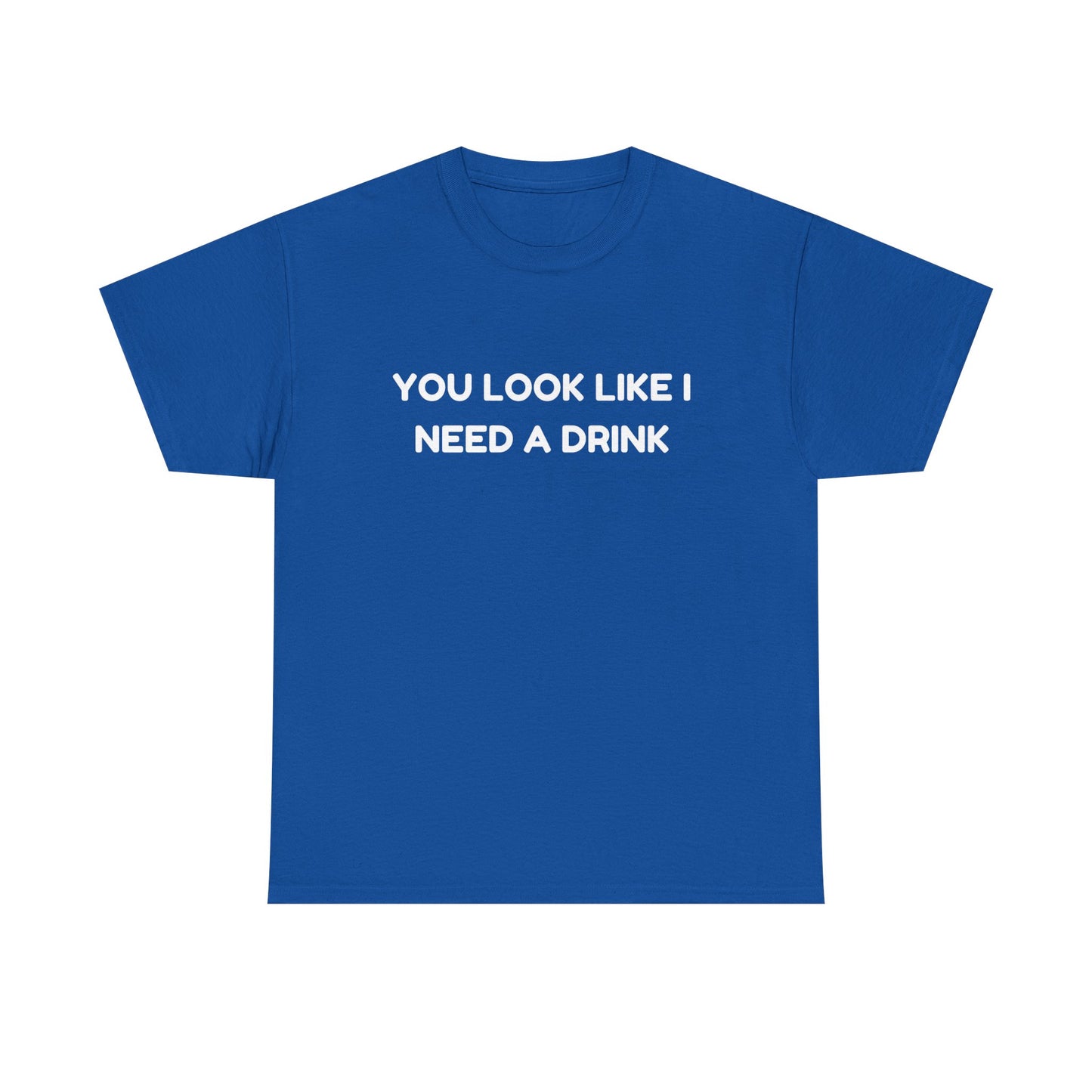 Unisex "Needa Drink" Tee