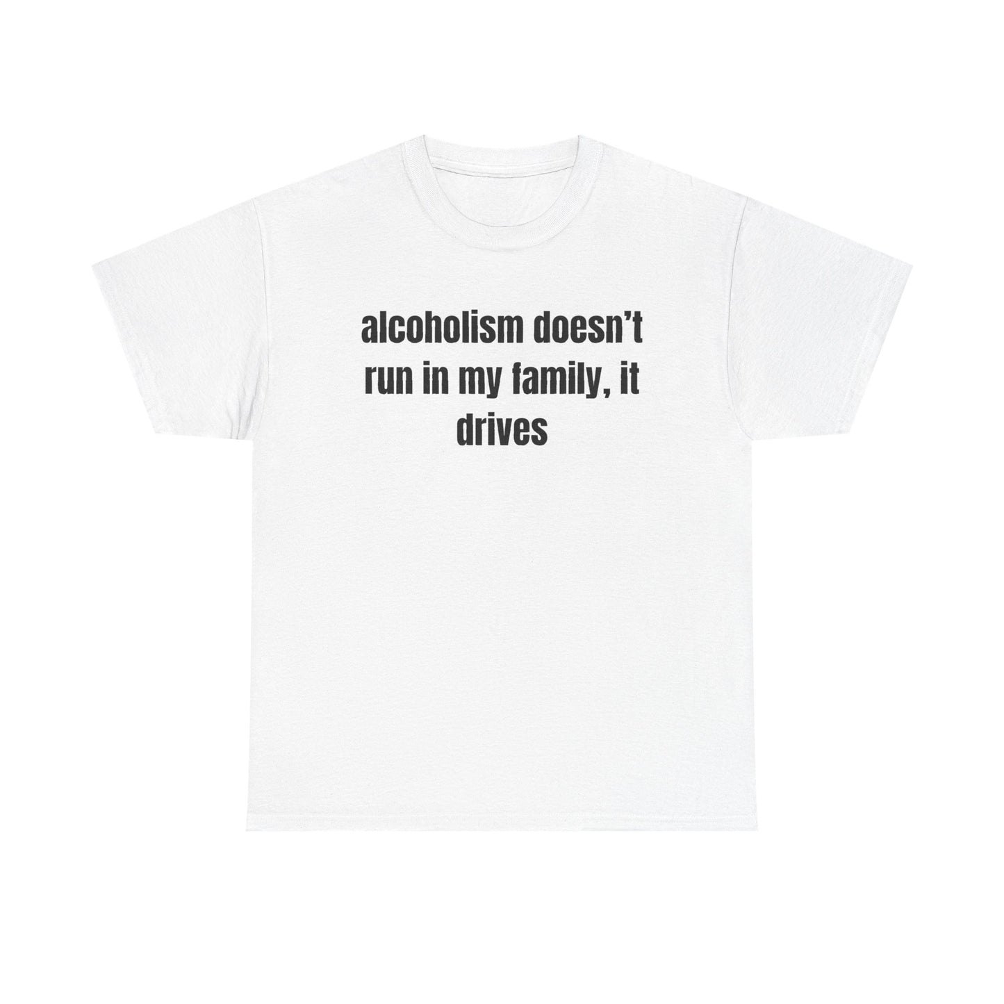Unisex "Alcoholism" Tee