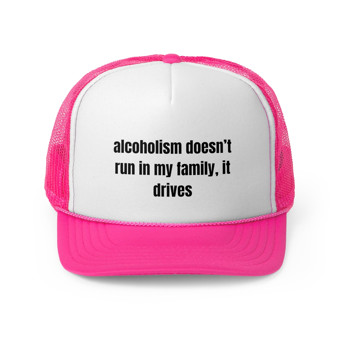 "Alcoholism" Trucker Hat