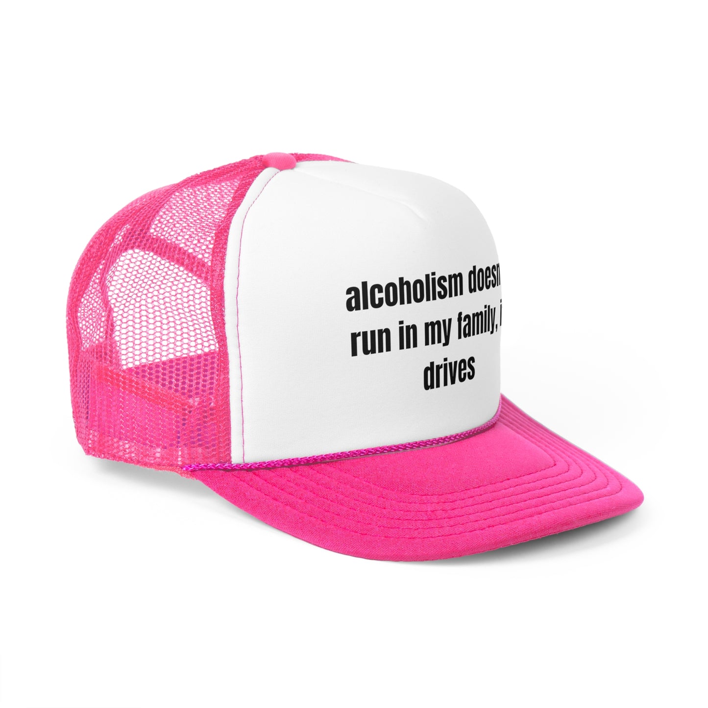 "Alcoholism" Trucker Hat