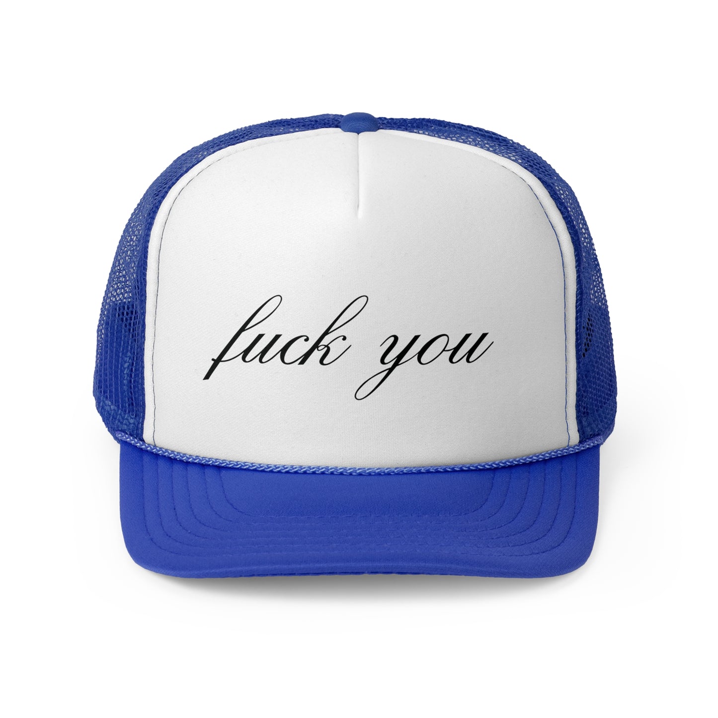 "Fuck You" Trucker Hat