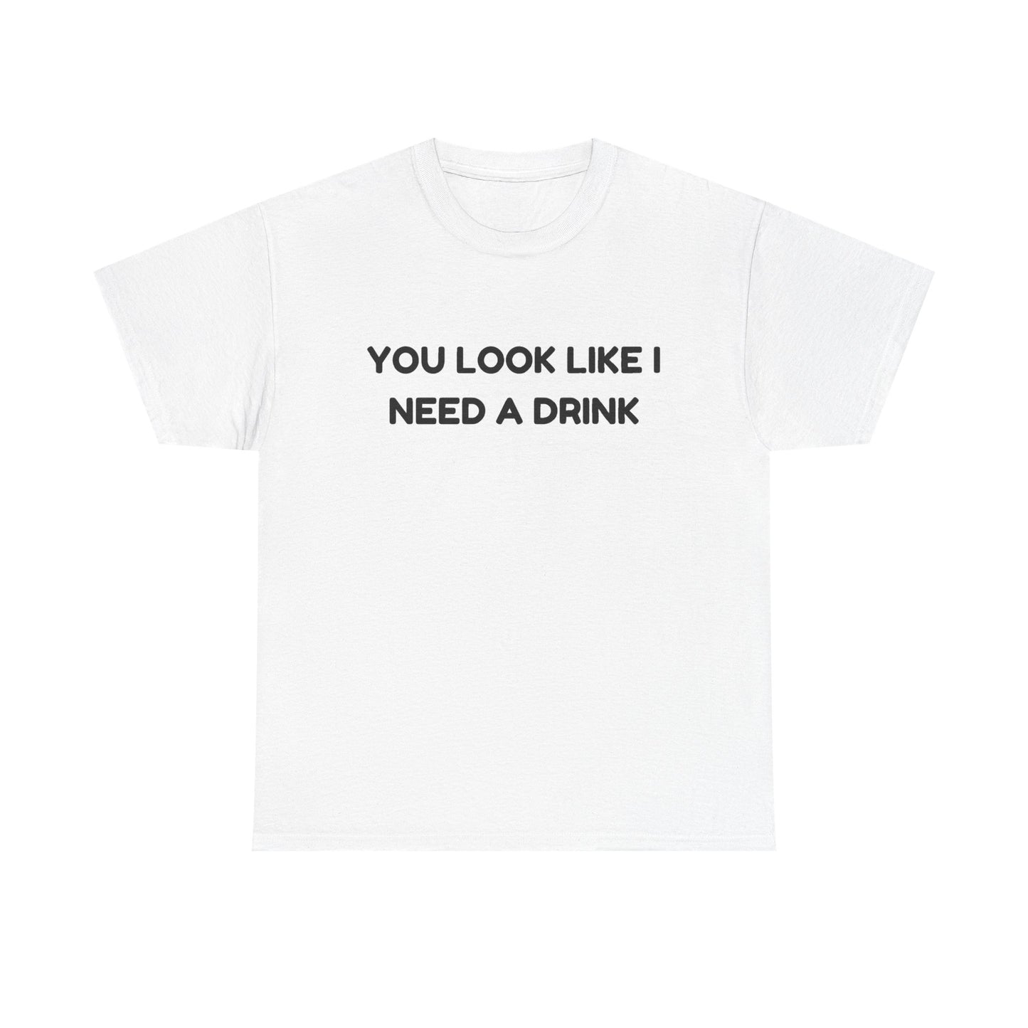 Unisex "Needa Drink" Tee