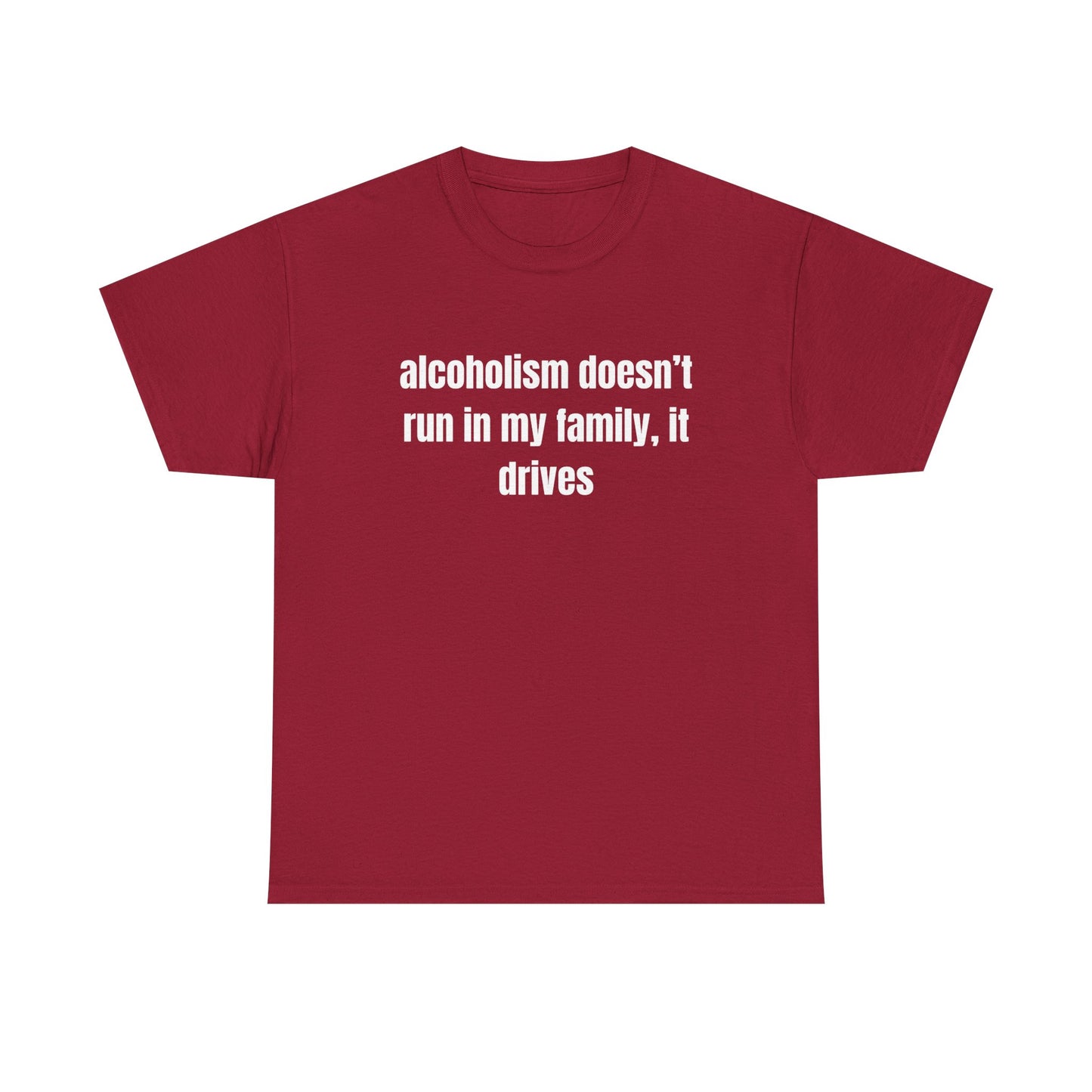 Unisex "Alcoholism" Tee