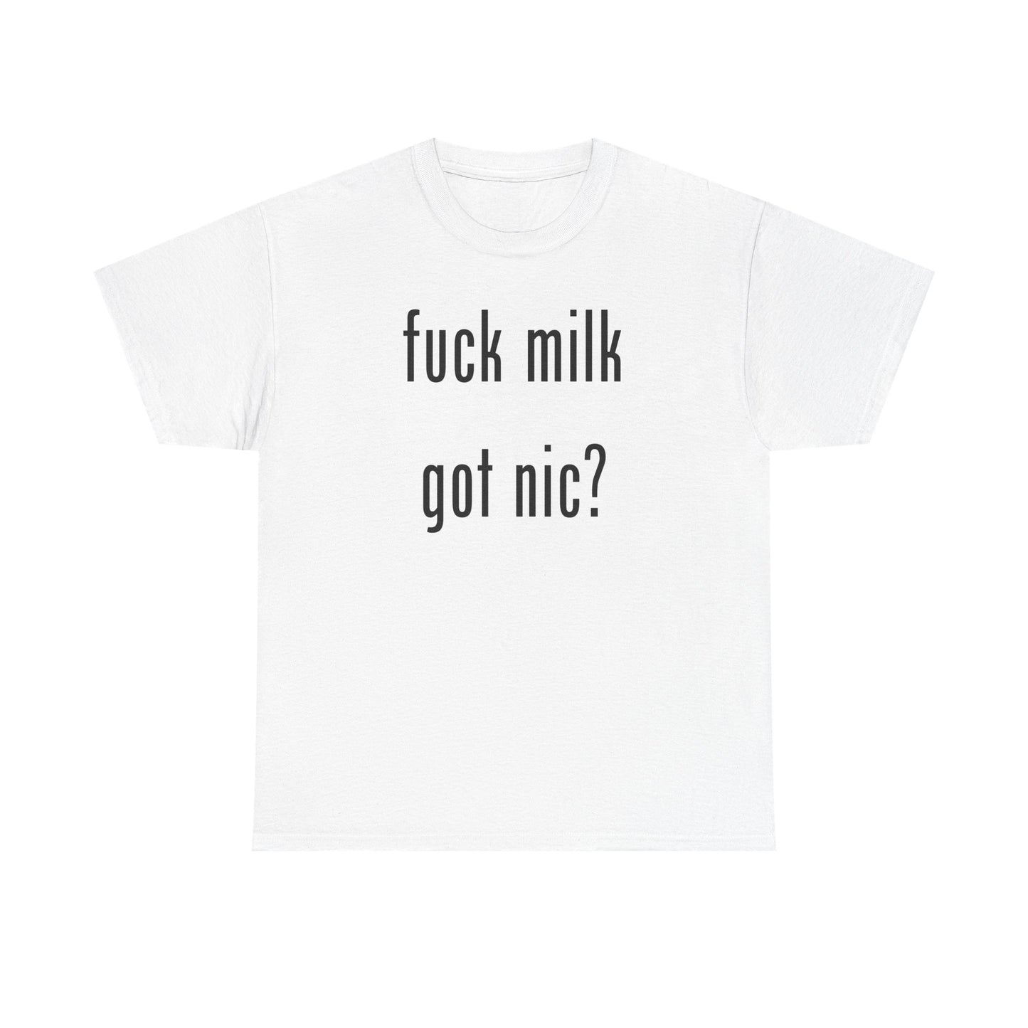 Unisex "Got Nic?" Tee