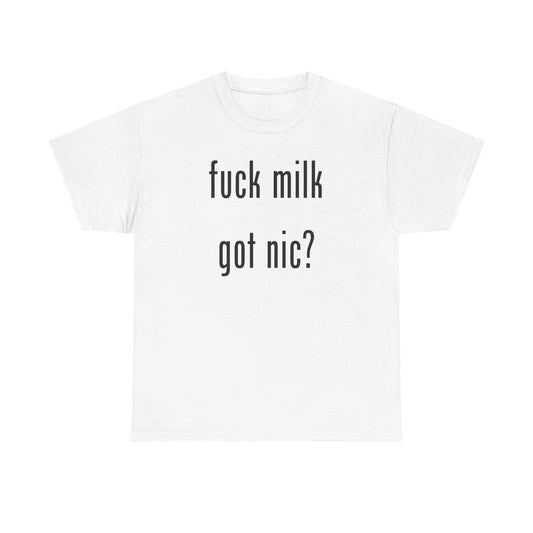Unisex "Got Nic?" Tee