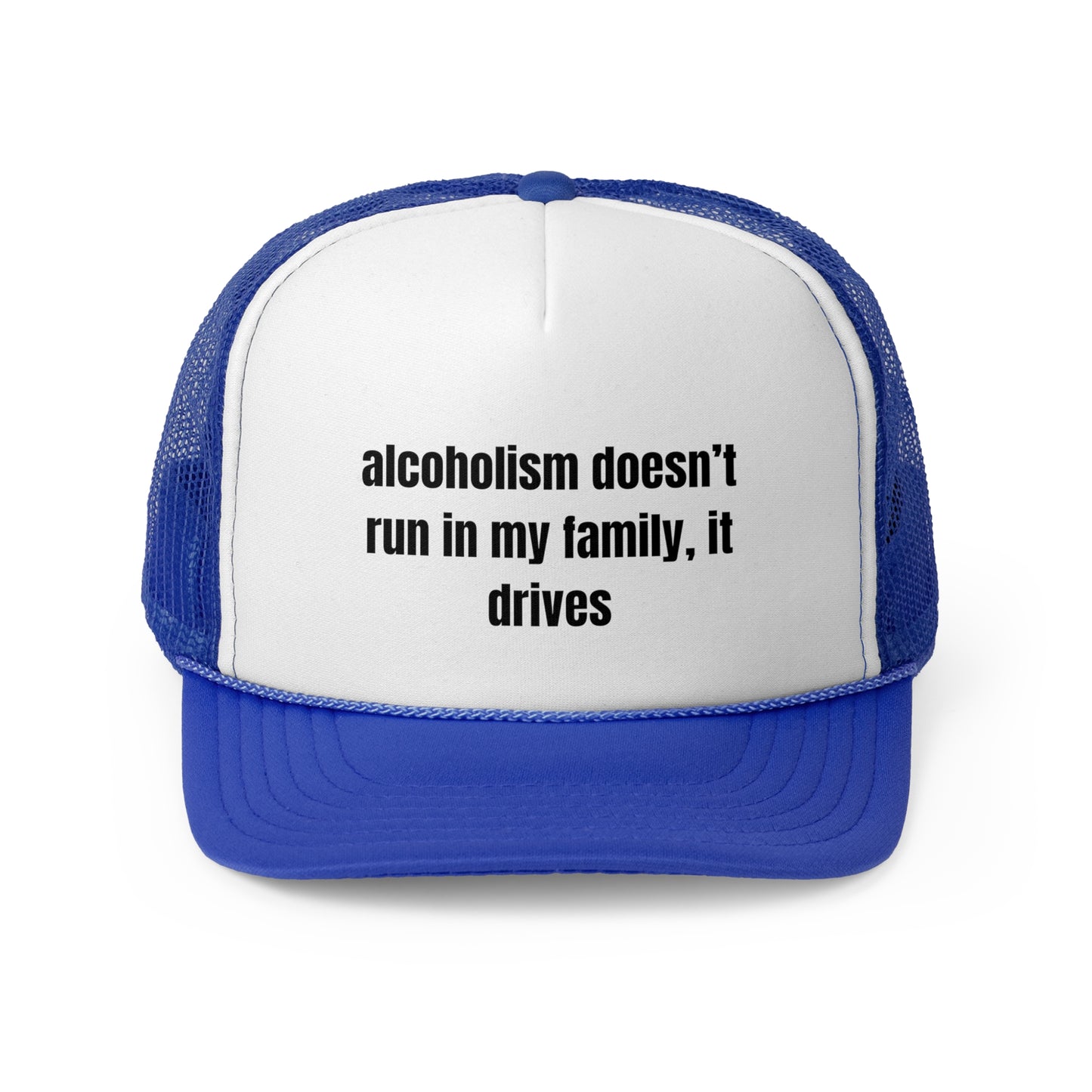 "Alcoholism" Trucker Hat